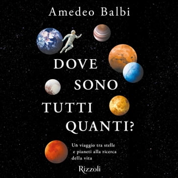 Dove sono tutti quanti? - Amedeo Balbi