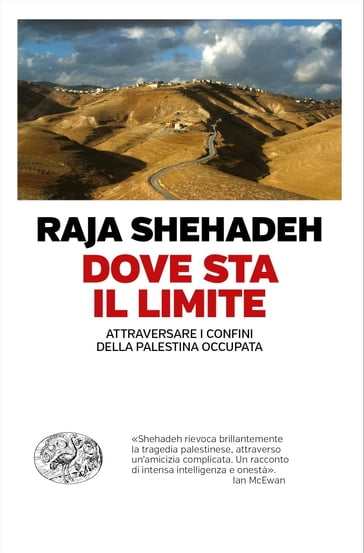Dove sta il limite - Raja Shehadeh