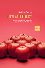 Dove va la fisica?