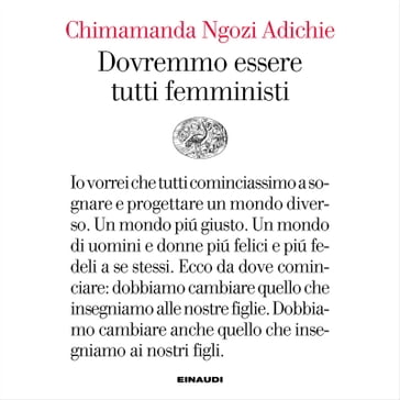 Dovremmo essere tutti femministi - Chimamanda Ngozi Adichie - Francesca Spinelli