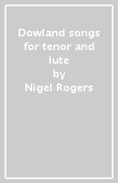 Dowland songs for tenor and lute