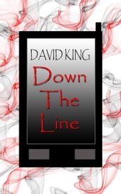 Down The Line