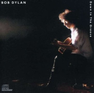 Down in groove - Bob Dylan