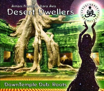 Down temple dub - Desert Dwellers