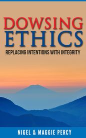 Dowsing Ethics