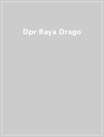 Dpr Raya Drago