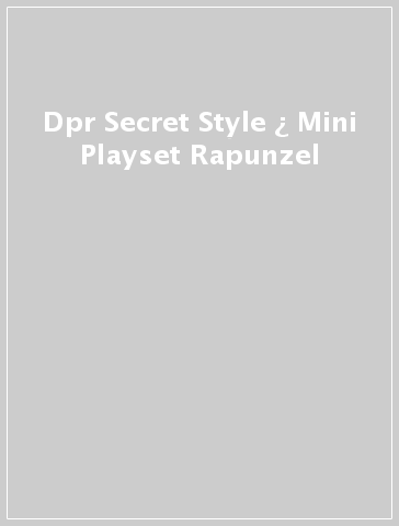 Dpr Secret Style ¿ Mini Playset Rapunzel