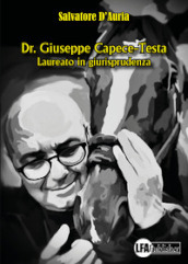 Dr. Giuseppe Capece-Testa. Laureato in giurisprudenza