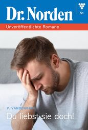 Dr. Norden Unveröffentlichte Romane 51 Arztroman