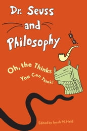 Dr. Seuss and Philosophy