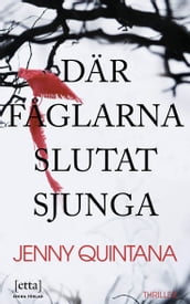 Där faglarna slutat sjunga