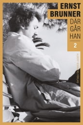 Där gar han. 2, 1970-1990