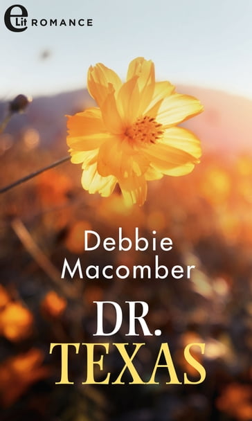 Dr.Texas (eLit) - Debbie Macomber