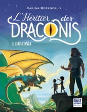 Draconia - tome 1 L Héritier des Draconis