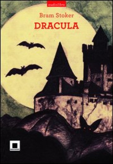 Dracula. Con Audiolibro - Bram Stoker