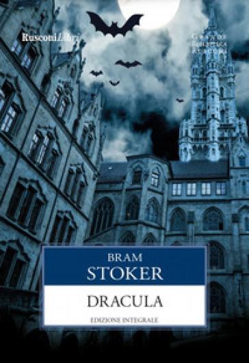 Dracula. Ediz. integrale - Bram Stoker