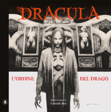 Dracula. L'ordine del Drago - Franco Cannavò - Corrado Roi