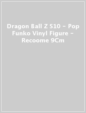 Dragon Ball Z S10 - Pop Funko Vinyl Figure - Recoome 9Cm