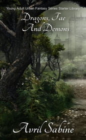 Dragons, Fae And Demons