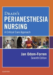 Drain s PeriAnesthesia Nursing E-Book