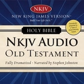 Dramatized Audio Bible - New King James Version, NKJV: Old Testament