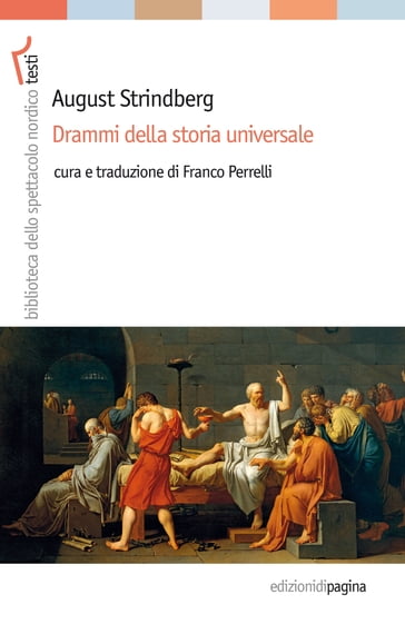 Drammi della storia universale - August Strindberg