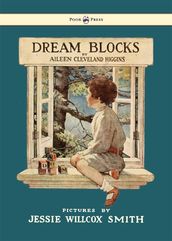 Dream Blocks - Illustrated by Jessie Willcox Smith