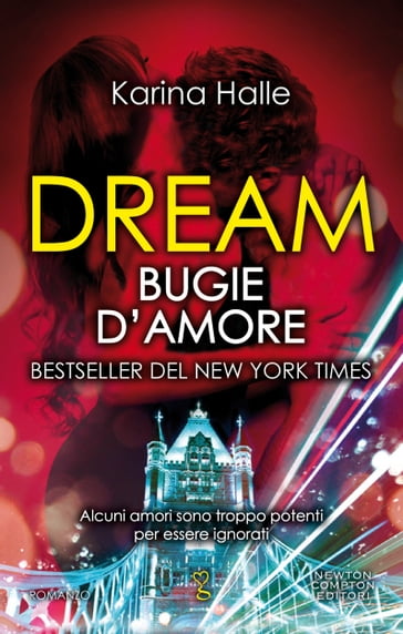 Dream. Bugie d'amore - Karina Halle