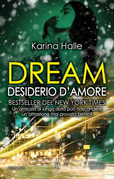 Dream. Desiderio d'amore - Karina Halle