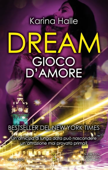 Dream. Gioco d'amore - Karina Halle