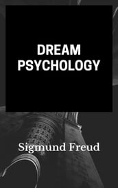 Dream Psychology (annotated)