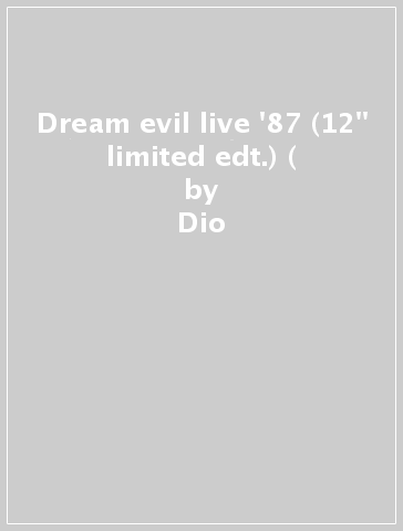 Dream evil live '87 (12" limited edt.) ( - Dio