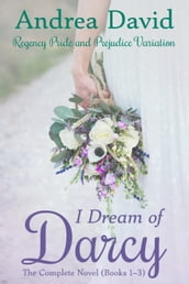 I Dream of DarcyThe Complete Novel