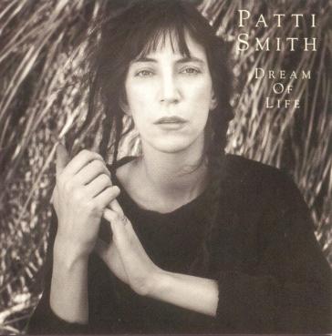 Dream of life - Patti Smith