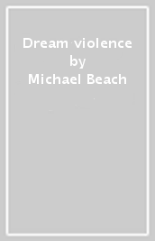 Dream violence