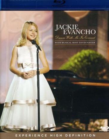 Dream with me in concert - Jackie Evancho