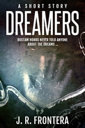 Dreamers: A Short Story