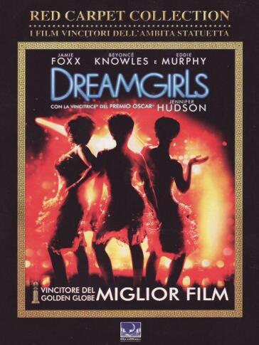 Dreamgirls - Bill Condon