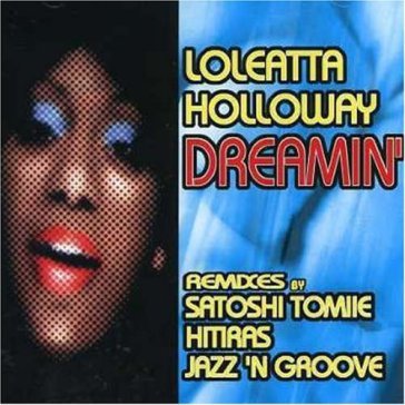 Dreamin - LOLEATTA HOLLOWAY