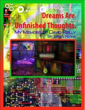 Dreams Are Unfinished Thoughts