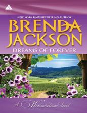 Dreams Of Forever: Seduction, Westmoreland Style (The Westmorelands) / Spencer s Forbidden Passion (The Westmorelands)