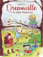Dreamville e la festa d autunno