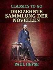 Dreizehnte Sammlung der Novellen