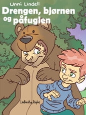 Drengen, bjørnen og pafuglen