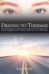 Driving to Thermae
