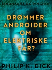 Drømmer androider om elektriske far?