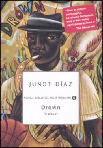 Drown (A picco) - Junot Diaz