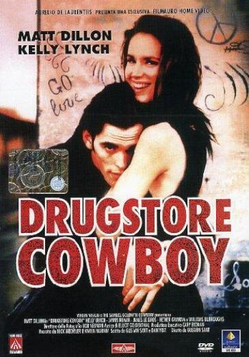 Drugstore Cowboy - Gus Van Sant