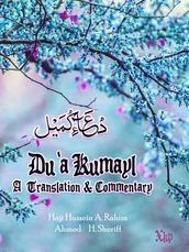 Du A Kumayl - A Translation And Commentary