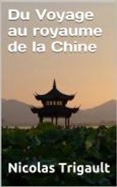 Du Voyage au royaume de la Chine